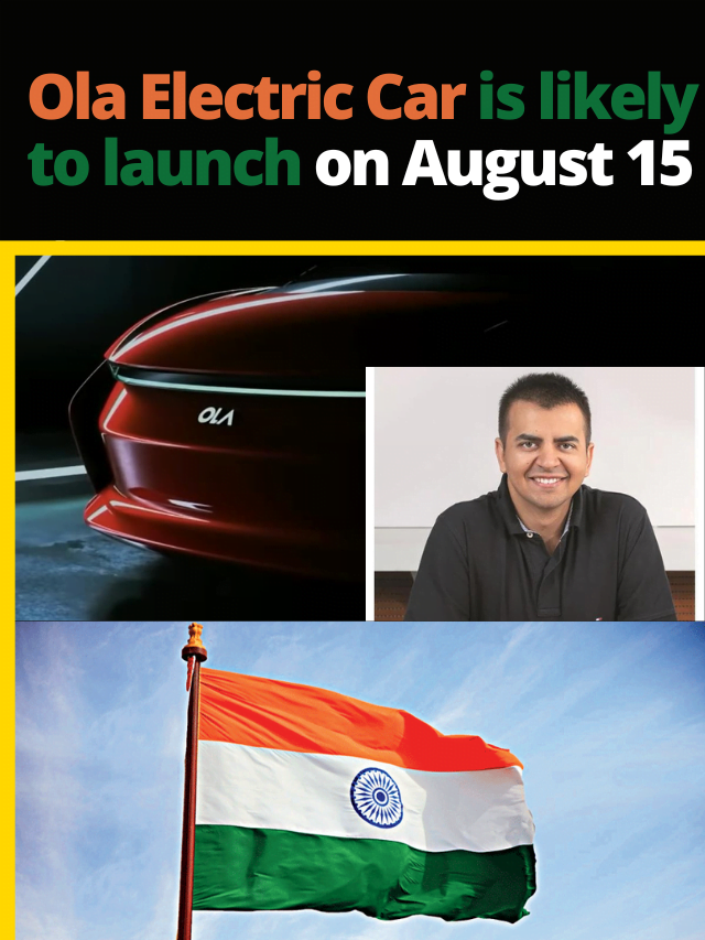 Ola Electric Car is likely to launch on August 15: all you need to know