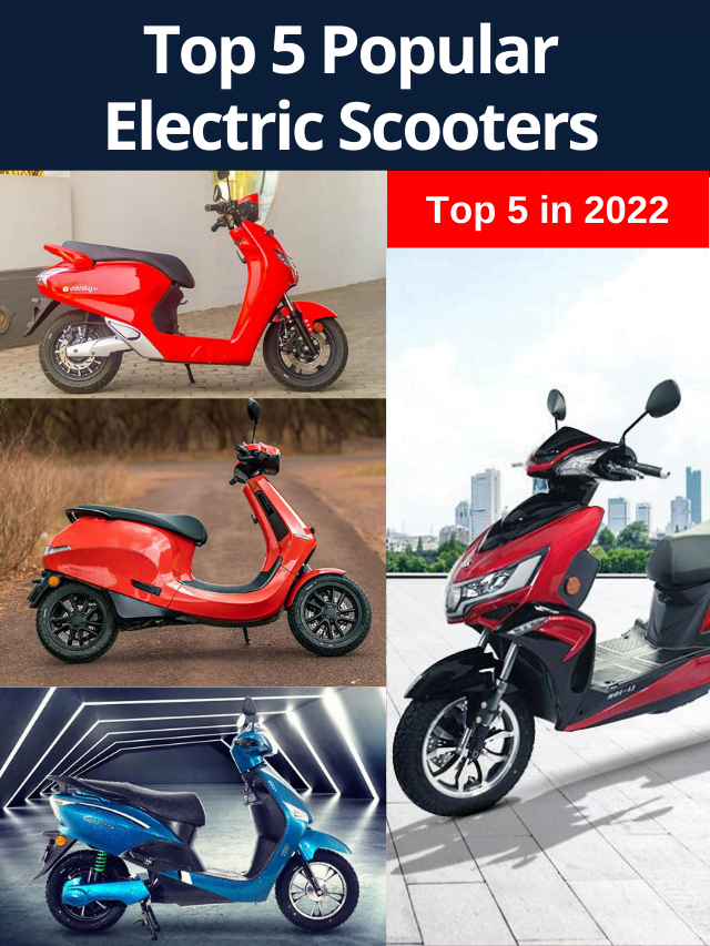 Top 5 Very Popular Electric Scooters Under 1 Lakhs